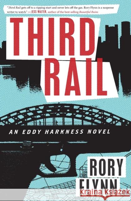 Third Rail: An Eddy Harkness Novel Flynn, Rory 9780544483927 Mariner Books - książka