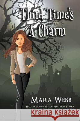Third Time's A Charm Mara Webb 9798472668903 Independently Published - książka