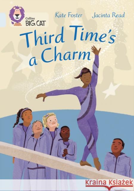 Third Time's a Charm: Band 17/Diamond Kate Foster 9780008605995 HarperCollins Publishers - książka