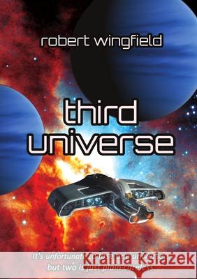 Third Universe Robert Wingfield 9780244212957 Lulu.com - książka