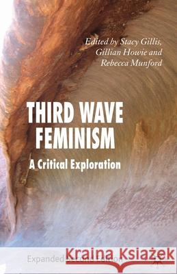 Third Wave Feminism: A Critical Exploration Gillis, S. 9780230521742 Palgrave MacMillan - książka