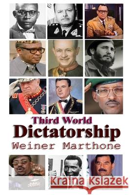 Third World Dictatorship Weiner Marthone 9798702067377 Independently Published - książka