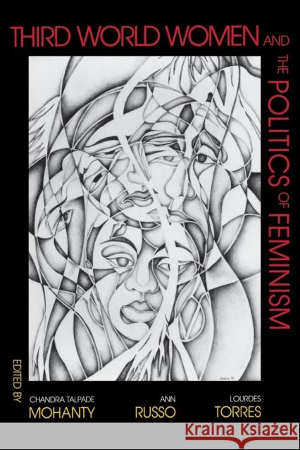 Third World Women and the Politics of Feminism Chandra Talpade Mohanty Lourdes M. Torres Ann Russo 9780253206329 Indiana University Press - książka