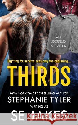 Thirds: An Inked Novella #2 Se Jakes Stephanie Tyler 9780996812962 Stephanie Tyler, LLC - książka