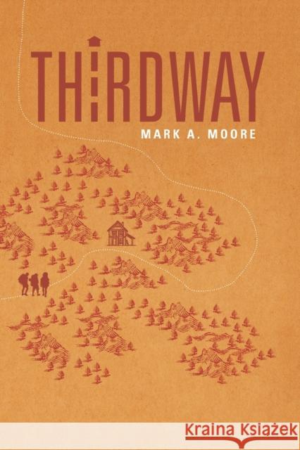 Thirdway Mark A. Moore 9781644389300 Booklocker.com - książka