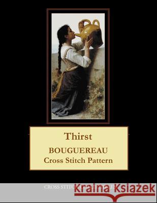 Thirst: Bouguereau Cross Stitch Pattern Kathleen George Cross Stitch Collectibles 9781091410787 Independently Published - książka