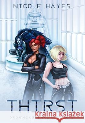 Thirst: Drowning Enki Book I Nicole Hayes 9781737837954 Iona Print - książka