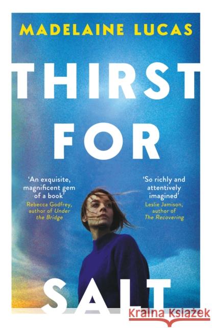 Thirst for Salt Madelaine Lucas 9780861546497 Oneworld Publications - książka