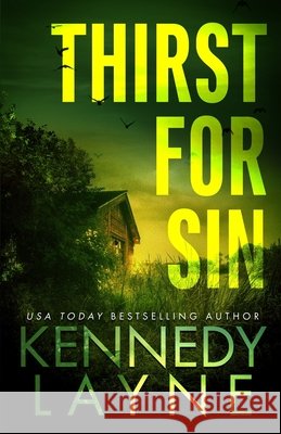 Thirst for Sin Kennedy Layne 9798469715429 Independently Published - książka