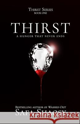 Thirst: Paranormal Romance Shaqsy, Safa 9798523589843 Independently Published - książka