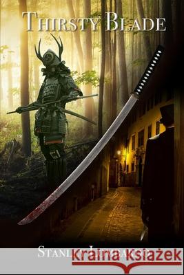 Thirsty Blade Stanley Lombardo, Jasmine Greer 9798762553445 Independently Published - książka