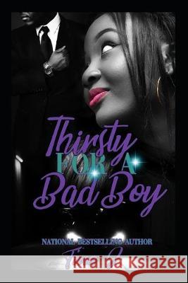 Thirsty For A Bad Boy (Re-Release) Tina J 9781693795091 Independently Published - książka