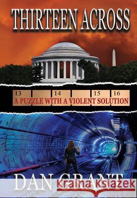 Thirteen Across Dan Grant 9781732504042 Grant - książka