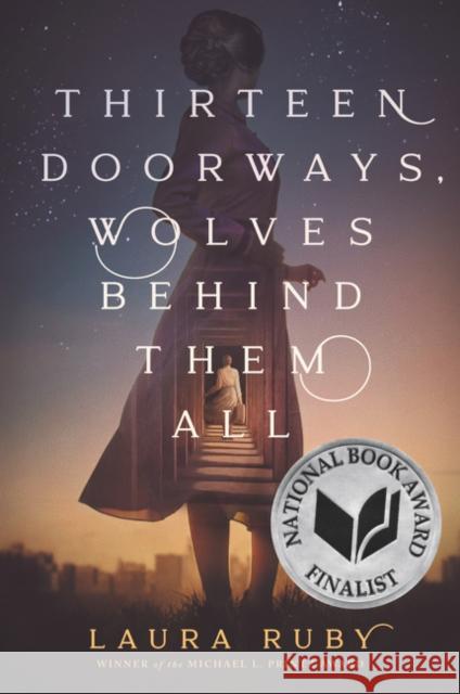 Thirteen Doorways, Wolves Behind Them All Laura Ruby 9780062317650 HarperCollins - książka