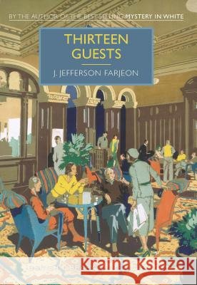 Thirteen Guests J. Farjeon 9781464204890 Poisoned Pen Press - książka