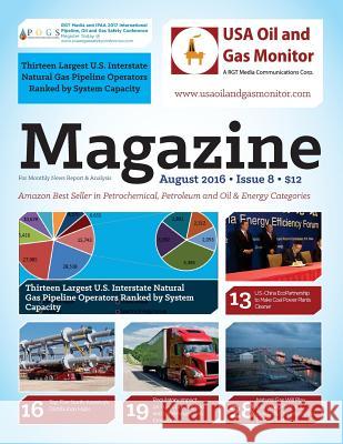 Thirteen Largest U.S. Interstate Natural Gas Pipeline Operators Ranked by System: Top Five North America's Distribution Hubs Gloria Towolawi 9781535563215 Createspace Independent Publishing Platform - książka