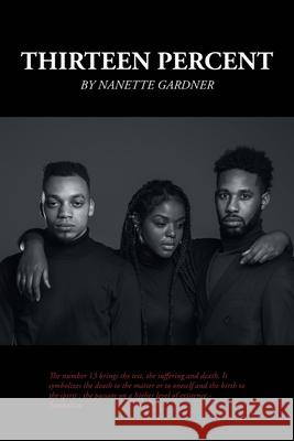 Thirteen Percent Nanette Gardner 9781638600800 Fulton Books - książka