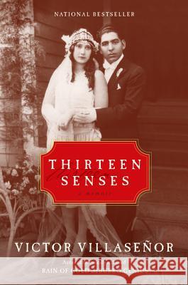 Thirteen Senses: A Memoir Victor Villasenor 9780060935672 Rayo - książka