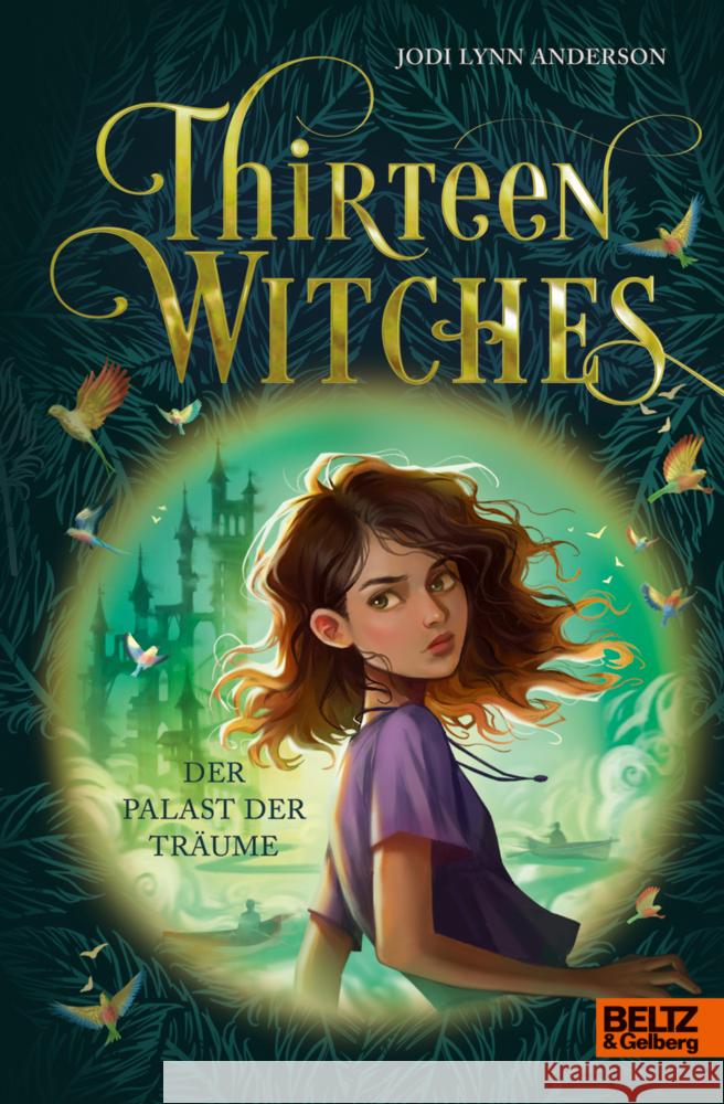 Thirteen Witches - Der Palast der Träume Anderson, Jodi Lynn 9783407752925 Beltz - książka
