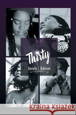 Thirty Danielle C. Robinson 9781543439342 Xlibris - książka