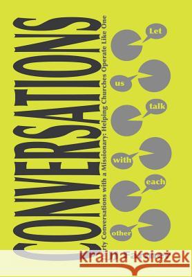 Thirty Conversations with a Missionary: Helping Churches Operate Like One Jj Farmer 9781512790979 WestBow Press - książka