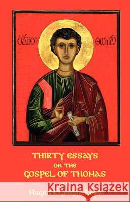 Thirty Essays on the Gospel of Thomas Hugh McGregor Ross 9781904808121 Evertype - książka