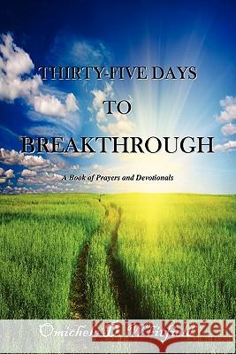 Thirty-Five Days to Breakthrough Omichele D. Whitfield 9781456811228 Xlibris Corporation - książka
