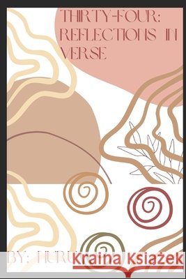 Thirty Four: Reflection in verse Nuru Itumeleng 9798334861473 Independently Published - książka
