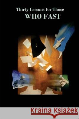 Thirty Lessons for Those Who Fast Aa'id Abdullah Al Qarni 9781643543628 International Publishing House - książka