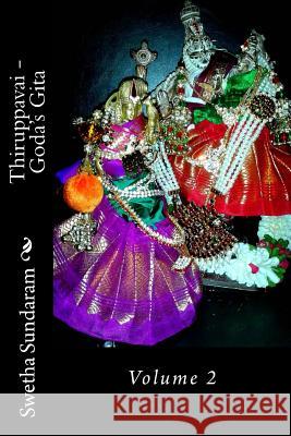 Thiruppavai - Goda's Gita MS Swetha Sundaram MS Swetha Sundaram 9781721766093 Createspace Independent Publishing Platform - książka
