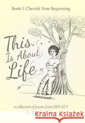 This . . . Is About Life: Book I: Cherish Your Beginning Owens, Randi 9781480861060 Archway Publishing - książka