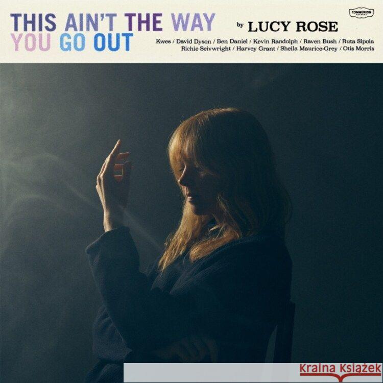 This Ain't The Way You Go Out, 1 Audio-CD Rose, Lucy 5060998462216 Communion - książka