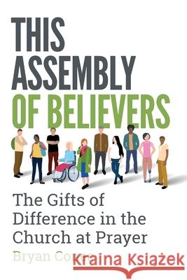 This Assembly of Believers: The Gifts of Difference in the Church at Prayer Stephen Burns 9780334059714 SCM Press - książka