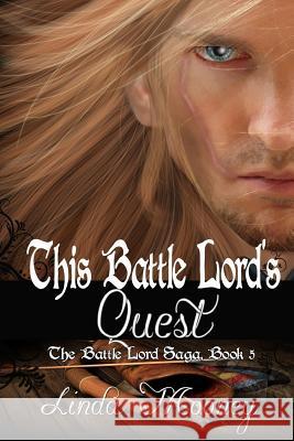 This Battle Lord's Quest Linda Mooney 9781508959595 Createspace - książka