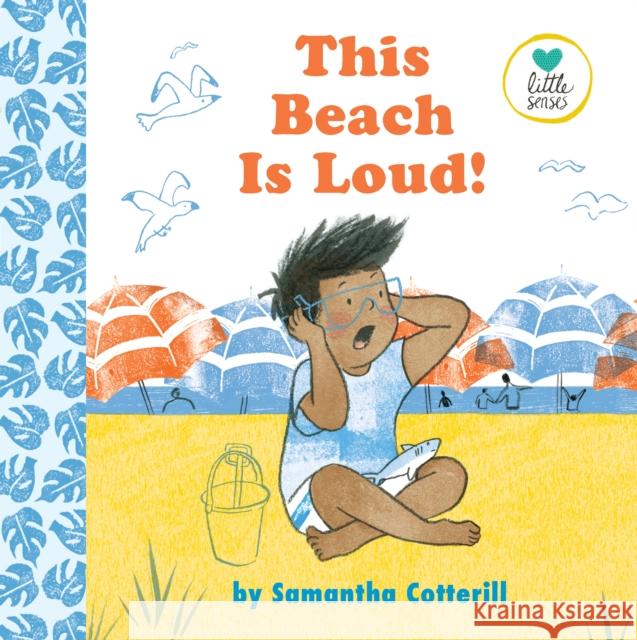 This Beach Is Loud! Samantha Cotterill Samantha Cotterill 9780525553458 Dial Books - książka