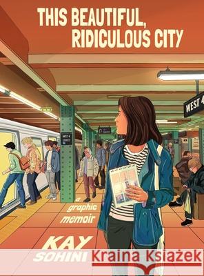 This Beautiful, Ridiculous City: A Graphic Memoir Kay Sohini 9781787334588 Vintage Publishing - książka