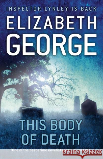 This Body of Death: An Inspector Lynley Novel: 16 Elizabeth George 9781444711196  - książka