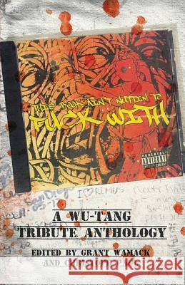 This Book Ain't Nuttin to Fuck With: A Wu-Tang Tribute Anthology Paul, Christoph 9781944866068 Clash Books - książka