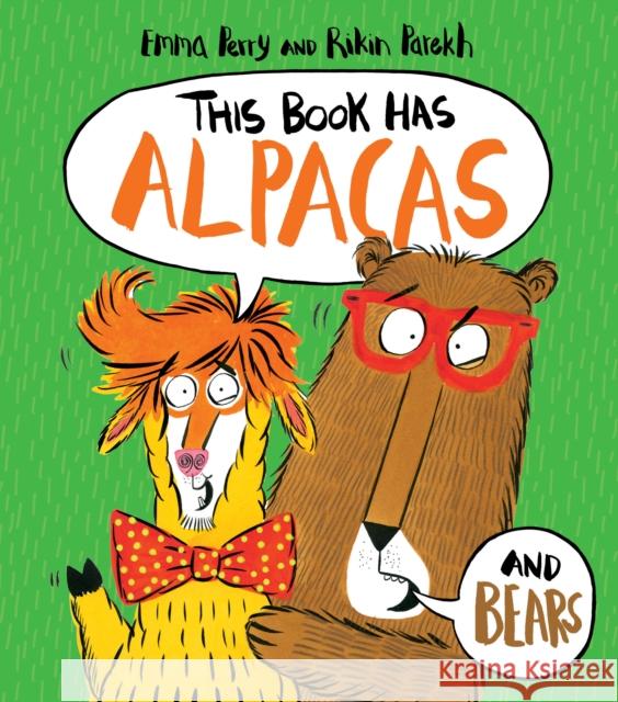 This Book Has Alpacas and Bears Rikin Parekh Emma Perry 9781338635706 David Fickling Books - książka