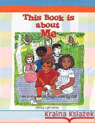 This Book is about Me Eugenia Ann Pace 9781450033077 Xlibris - książka