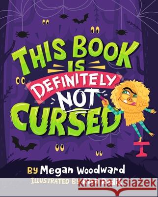 This Book Is Definitely Not Cursed Megan Woodward Risa Rodil 9781665927987 Aladdin Paperbacks - książka