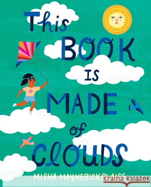 This Book Is Made of Clouds Misha Maynerick Blaise 9781630763886 Muddy Boots Press - książka