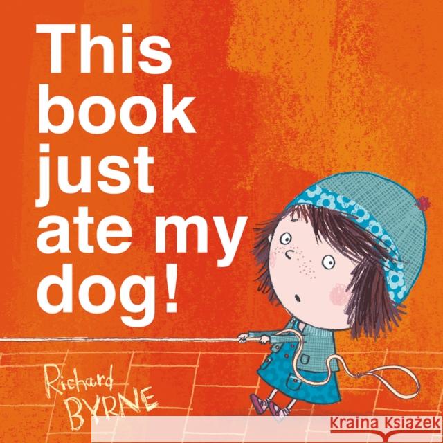 This Book Just Ate My Dog! Richard Byrne 9780192737298 Oxford University Press - książka