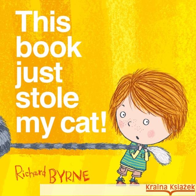 This Book Just Stole My Cat! Richard Byrne   9780192767134 Oxford University Press - książka