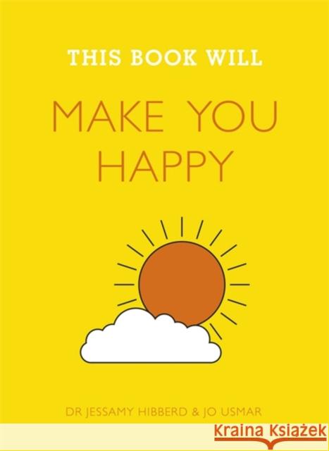 This Book Will Make You Happy Jo Usmar 9781848662810 Quercus Publishing - książka