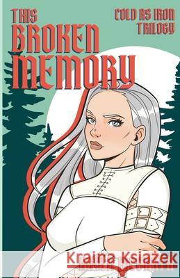 This Broken Memory Kayla McGrath 9781738226504 Kayla McGrath Books - książka