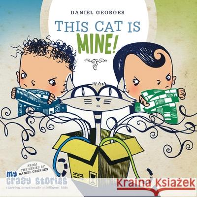 This Cat Is Mine! Daniel Georges 9781735439945 My Crazy Stories - książka