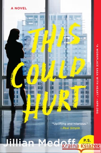 This Could Hurt Jillian Medoff 9780062660770 Harper Paperbacks - książka