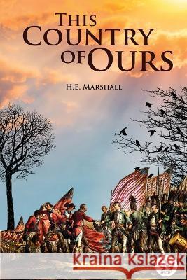 This Country of Ours H. E. Marshall 9789356568273 Double 9 Booksllp - książka