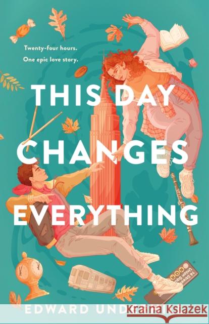 This Day Changes Everything Edward Underhill 9781250835222 St. Martin's Publishing Group - książka